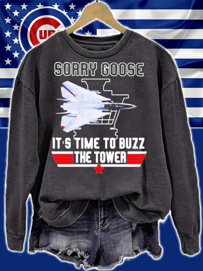 Sorry Goose It's Time To Buzz The Tower Top Gun Shirt