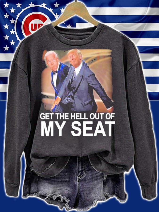 Trump Slap Biden Get The Hell Out Of My Seat Shirt