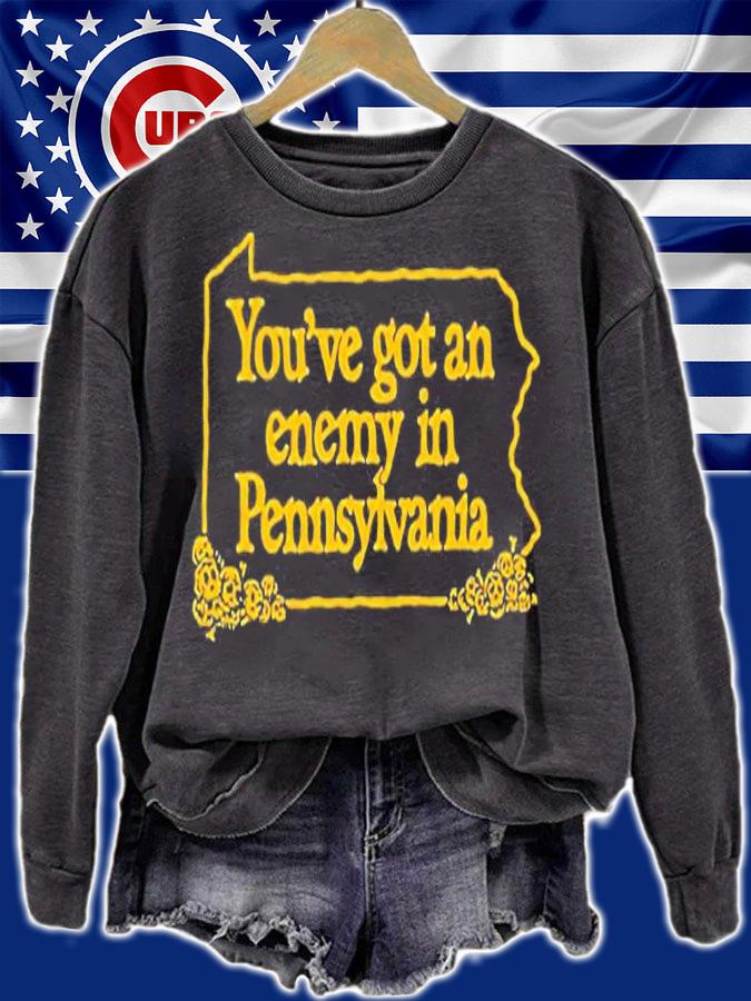 Youve Got An Enemy In Pennsylvania T-Shirt sweatshirt