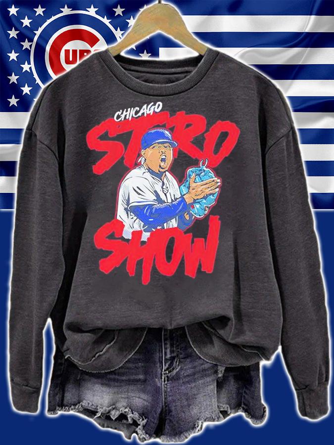 Marcus Stroman Chicago Stro Show Shirt sweatshirt