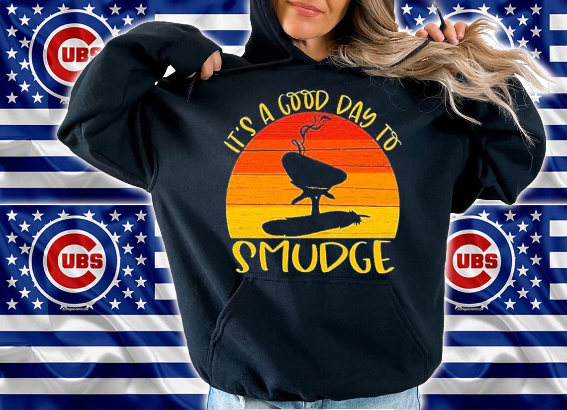 Native American Clothing It's a Good Day to Smudge Shirt hoodie
