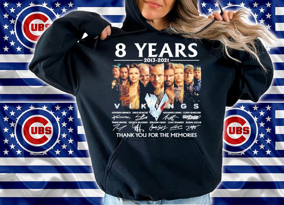 8 years 2013 2021 Vikings signatures t-shirt hoodie