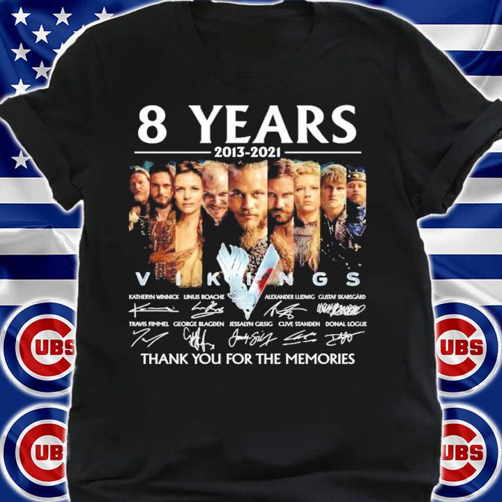 8 years 2013 2021 Vikings signatures t-shirt shirt