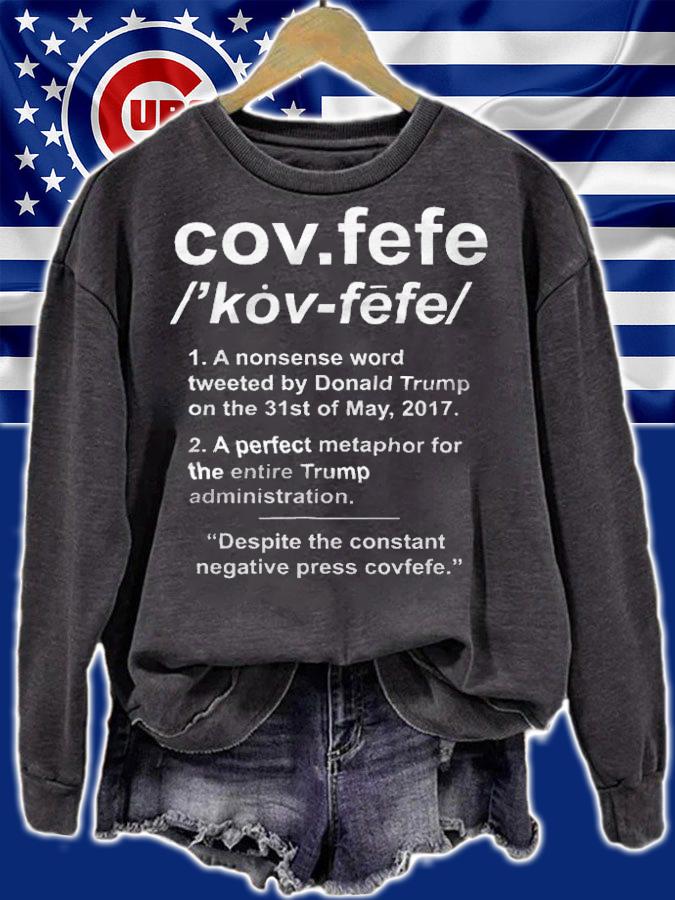 Covfefe Meaning T-Shirt sweatshirt
