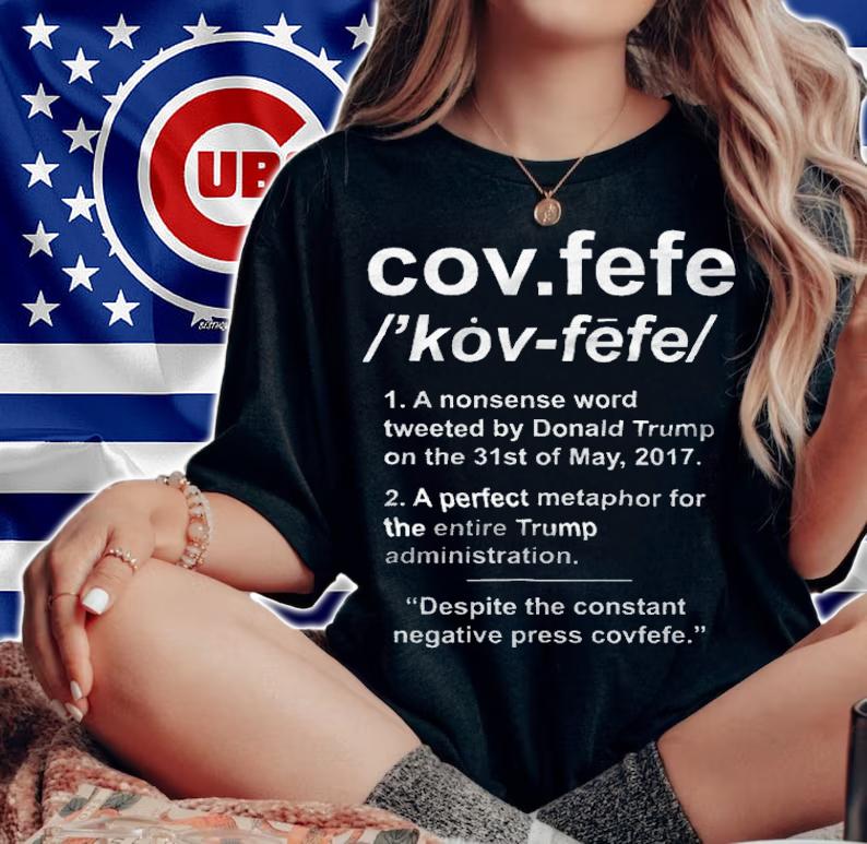 Covfefe Meaning T-Shirt woman shirt