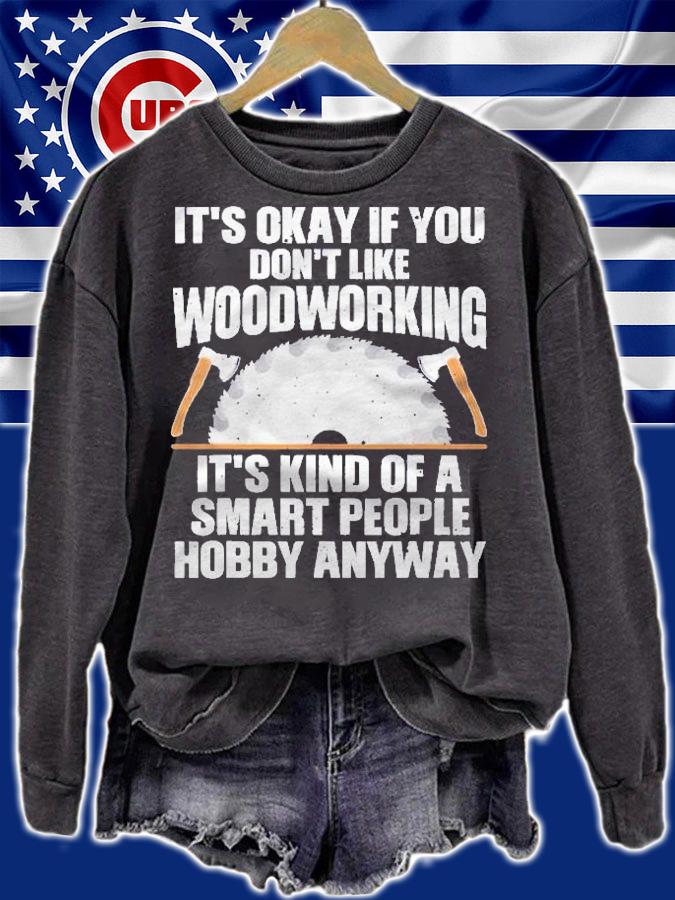 Funny Woodworking For Men Women Woodworker Carpenter Sawdust Shirt sweatshirt