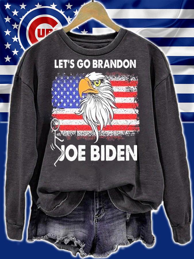 Let's Go Brandon Eagle Anti Biden Fuck Joe Biden US Flag T-Shirt sweatshirt