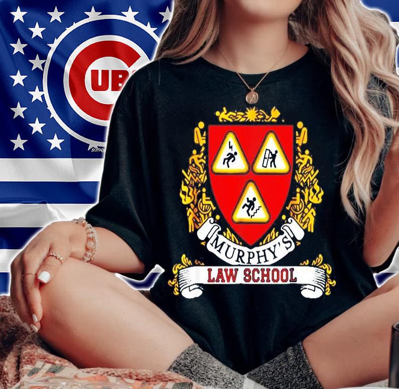 Murphys Law School T-Shirt