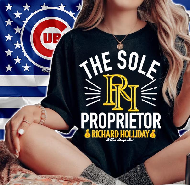 Richard Holliday Sole Proprietor T-Shirt