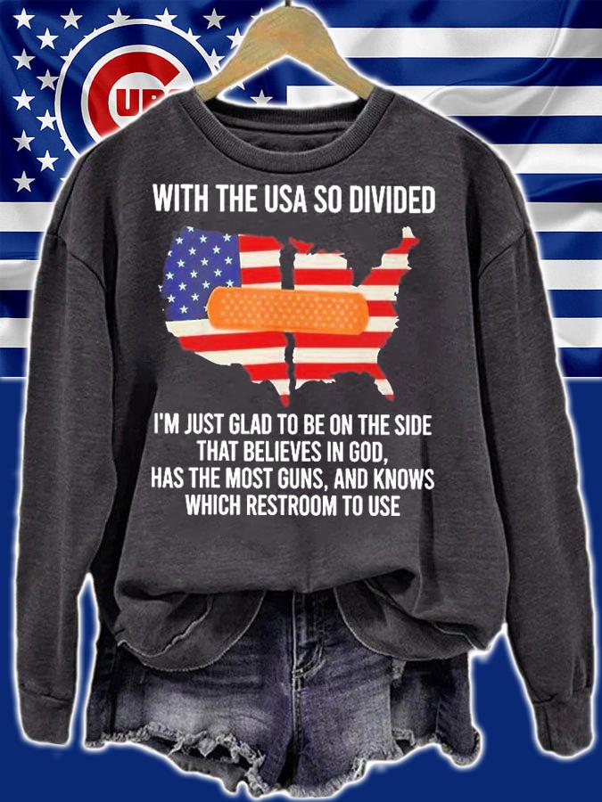 With The Usa So Divided T-Shirt sweatshirt