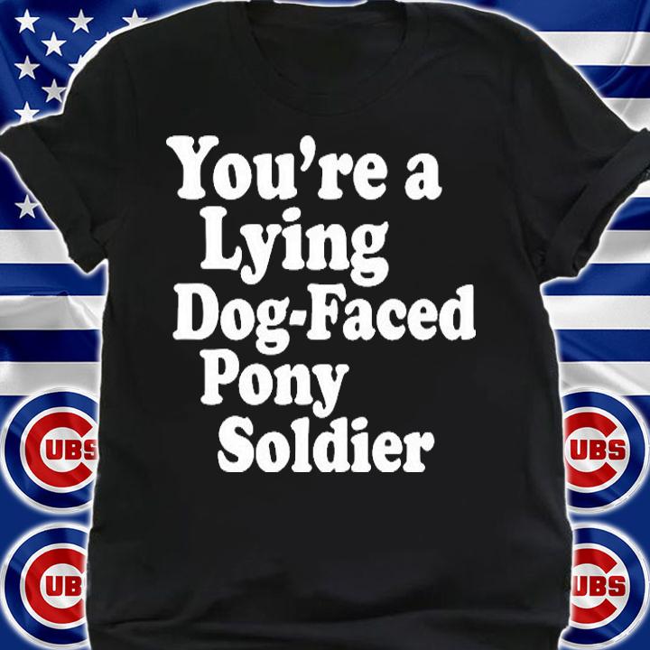 You're A Lying Dog Faced Pony Soldier Joe Biden Meme Joke T-Shirt shirt