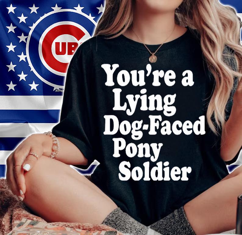 You're A Lying Dog Faced Pony Soldier Joe Biden Meme Joke T-Shirt woman shirt