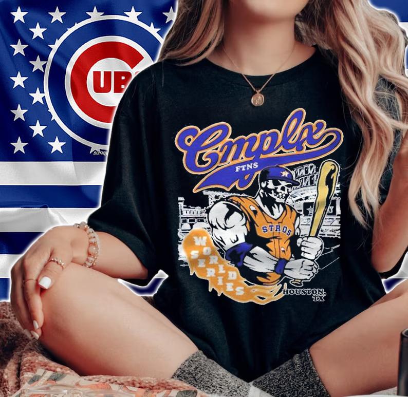 Cmplx Ftns Houston Astros Stros World Series Houston Tx T-shirt woman shirt