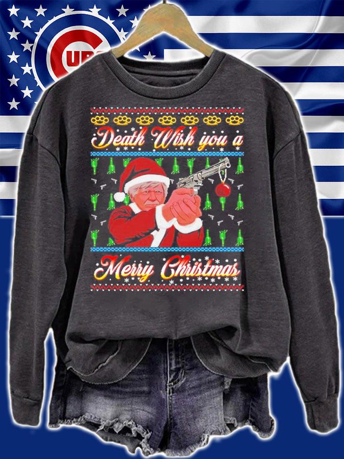 Death Wish You A Merry Christmas Ugly Shirt sweatshirt