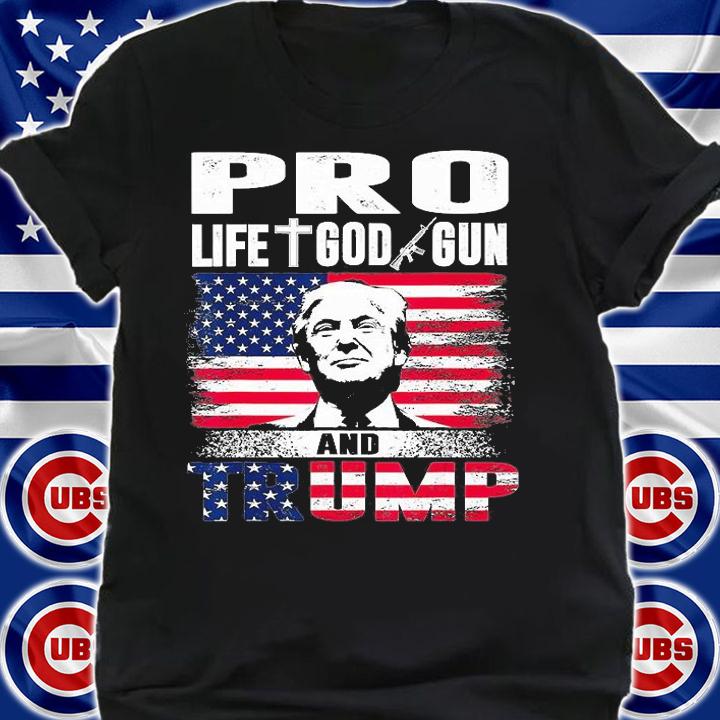Funny Pro Life God Gun And Trump President Flag Vintage T-Shirt shirt