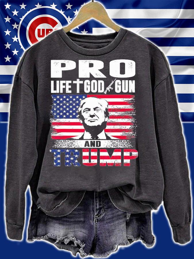 Funny Pro Life God Gun And Trump President Flag Vintage T-Shirt sweatshirt