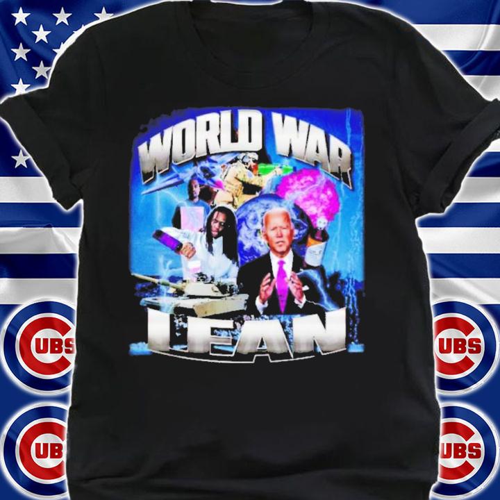 Joe Biden World War Lean Shirt shirt