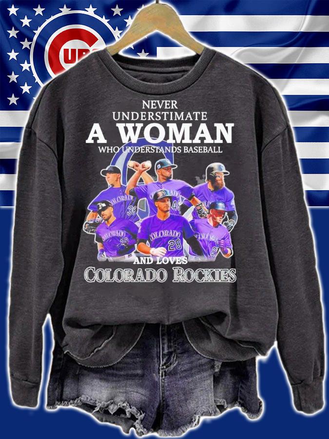 Never Underestimate A Woman Who Understands Baseball And Loves Colorado Rockies Shirt sweatshirt