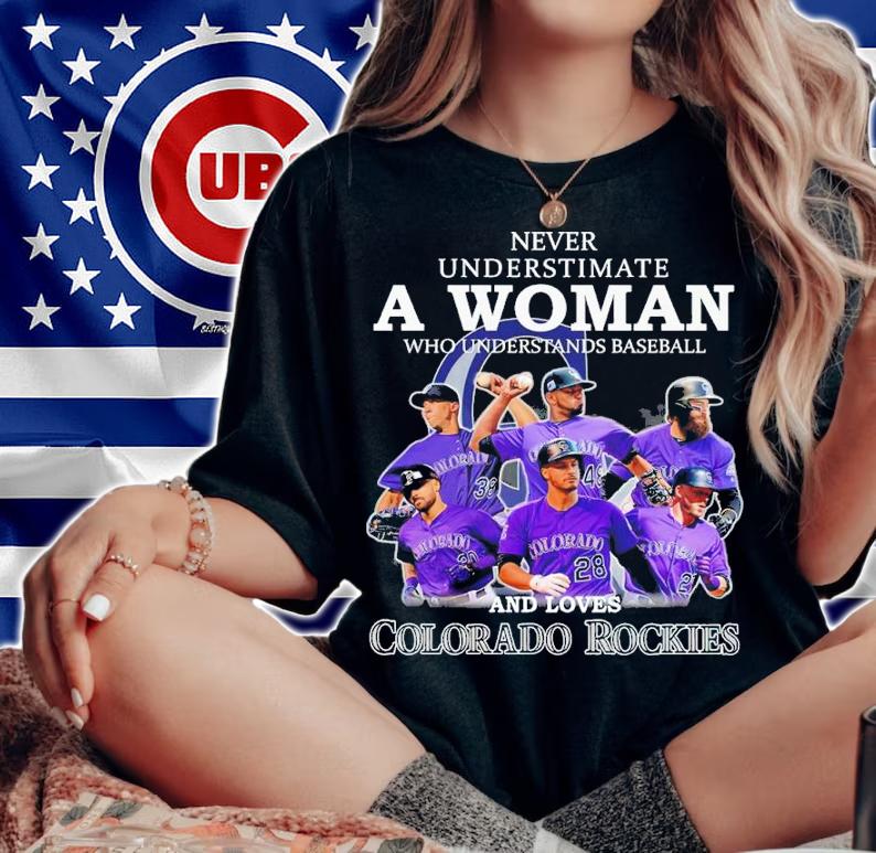 Never Underestimate A Woman Who Understands Baseball And Loves Colorado Rockies Shirt woman shirt