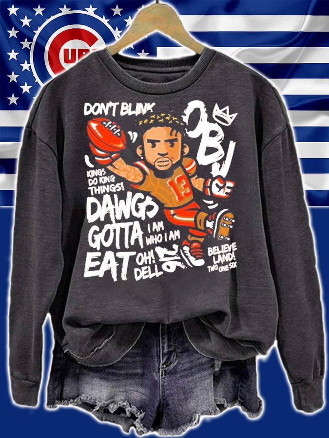 Odell Beckham Jr Don't Blink Kings Do King Things Dawgs Gotta Eat Shirt sweatshirt