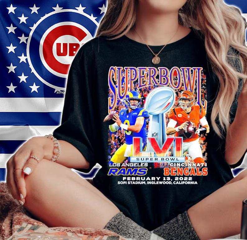 Super Bowl LVI 2022 Los Angeles Rams Vs Cincinnati Bengals February 13 2022 Shirt woman shirt