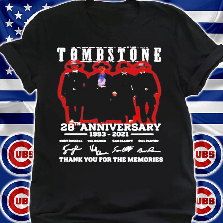 Tombstone 28 Years 1993-2021 Thank You For The Memories t-shirt