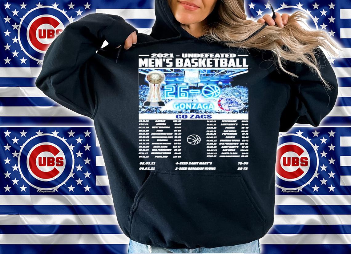 2021 undefeated men's Basketball Gonzaga Go Zags signature shirt hoodie