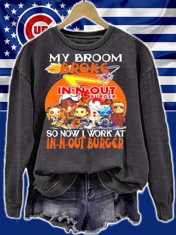 Horror My Broom Broke Outback So Now I Work At In-n-out Burger Shirt