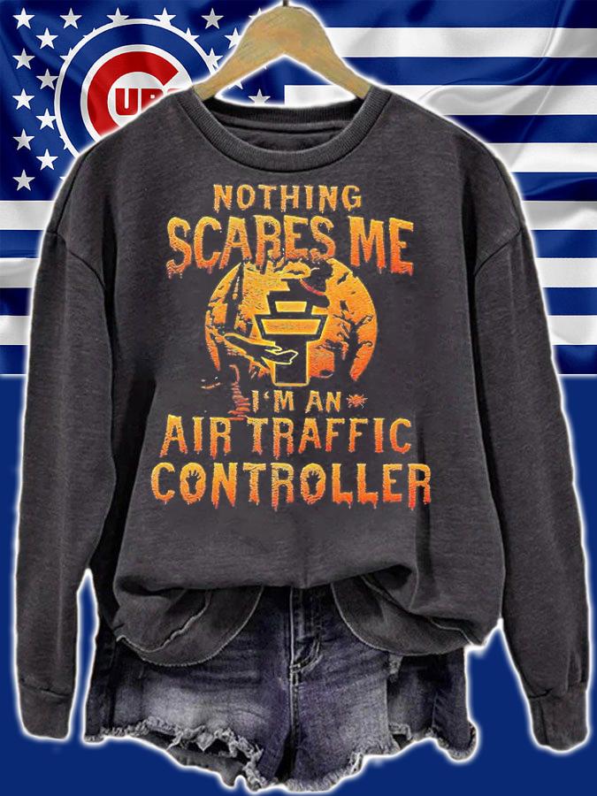 Funny Halloween Nothing Scares Me Im an air traffic controller T-Shirt, Trick or Treat, Halloween Gift sweatshirt