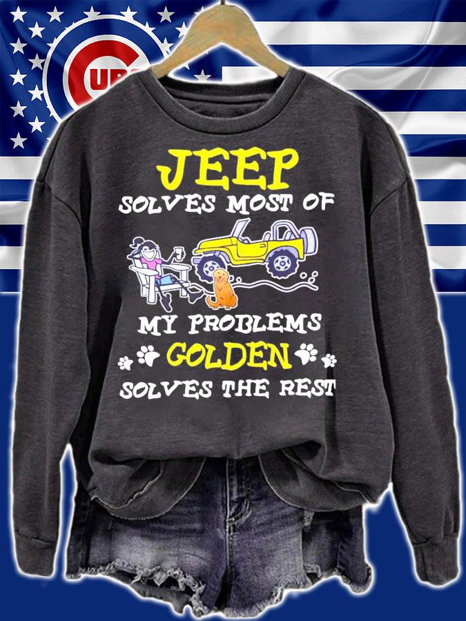 Jeep solves most of my problems Golden solves the rest shirt