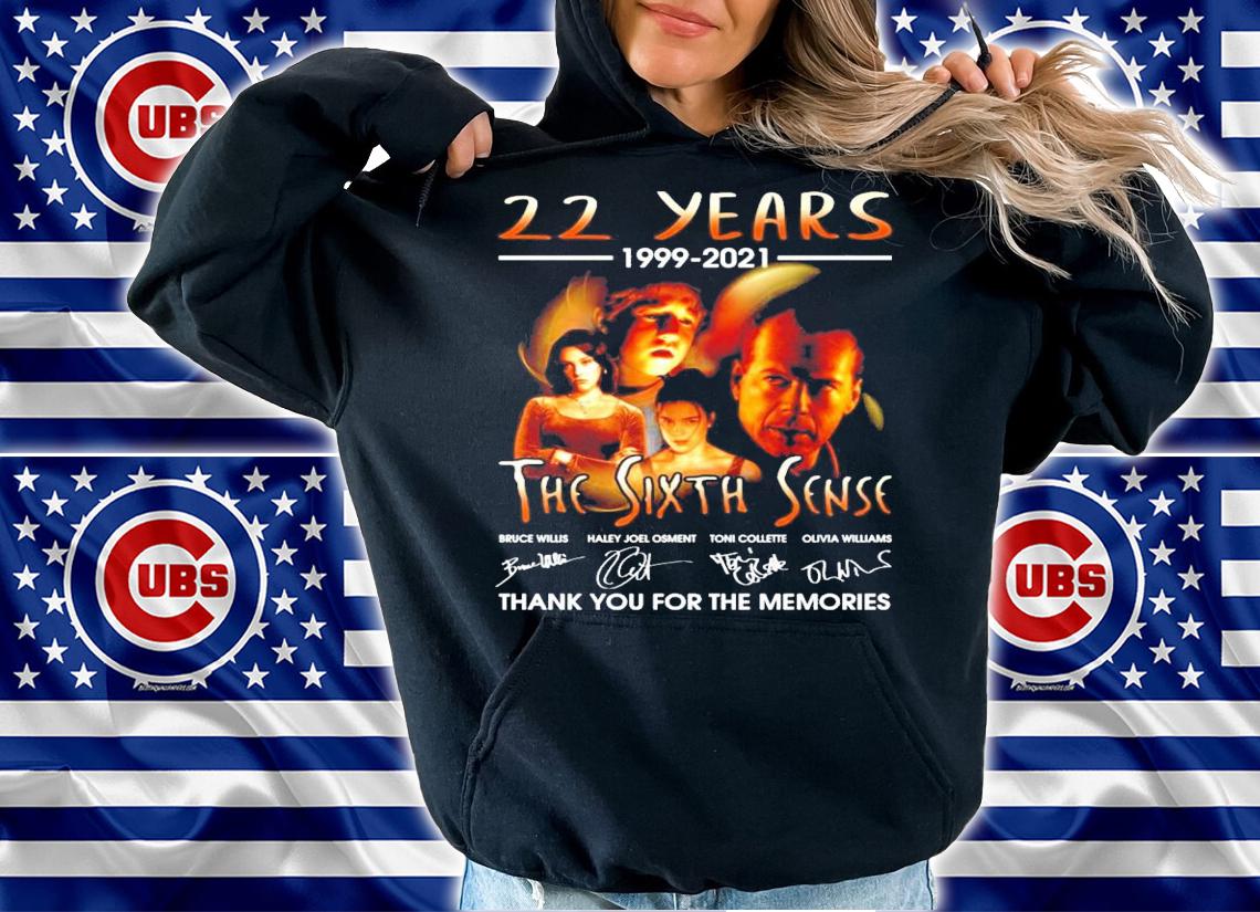22 years 1999-2021 The Sixth Sense signatures shirt hoodie