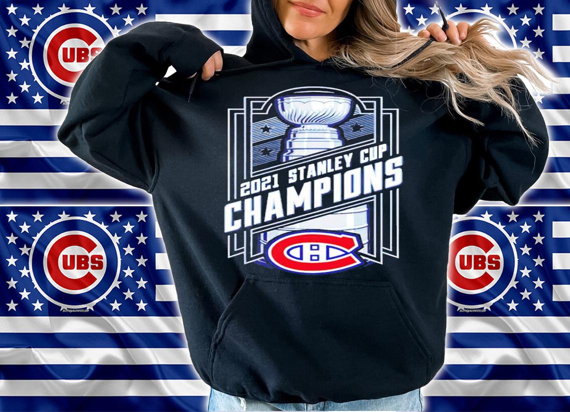 Stanley Cup Champions Montreal Canadiens 2021 shirt hoodie
