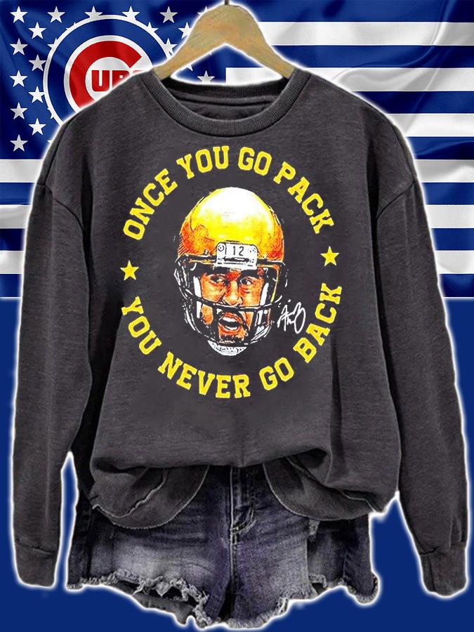 Aaron Rodgers once You go pack You never go back signature T-shirt sweatshirt