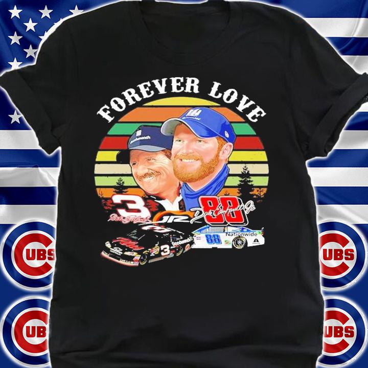 Dale Earnhardt Jr Forever love 3 Jr 88 nationwide vintage shirt shirt