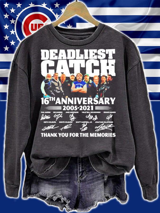 Deadliest catch 16th anniversary 2005-2021 signatures shirt sweatshirt