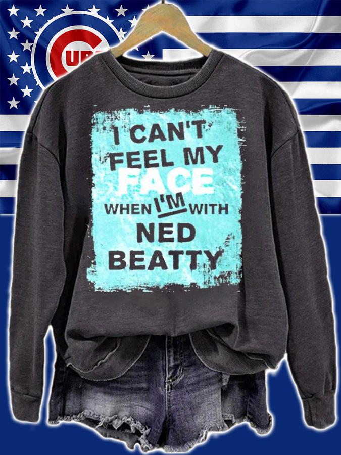I can't feel my face when I'm with ned beatty shirt