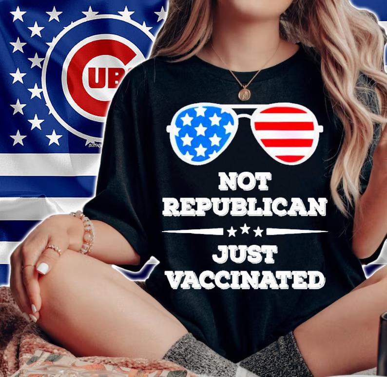 Joe Biden not republican just vaccinated shirt woman shirt