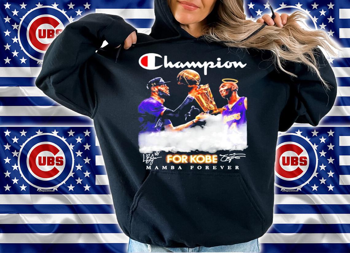 Men's Champions For Kobe Mamba Forever shirt hoodie