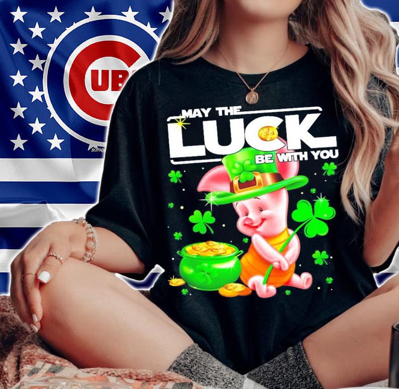 Piglet may the luck be with you St.Patrick's Day shirt woman shirt