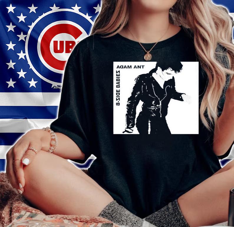 Adam Ant B-Side Babies shirt woman shirt