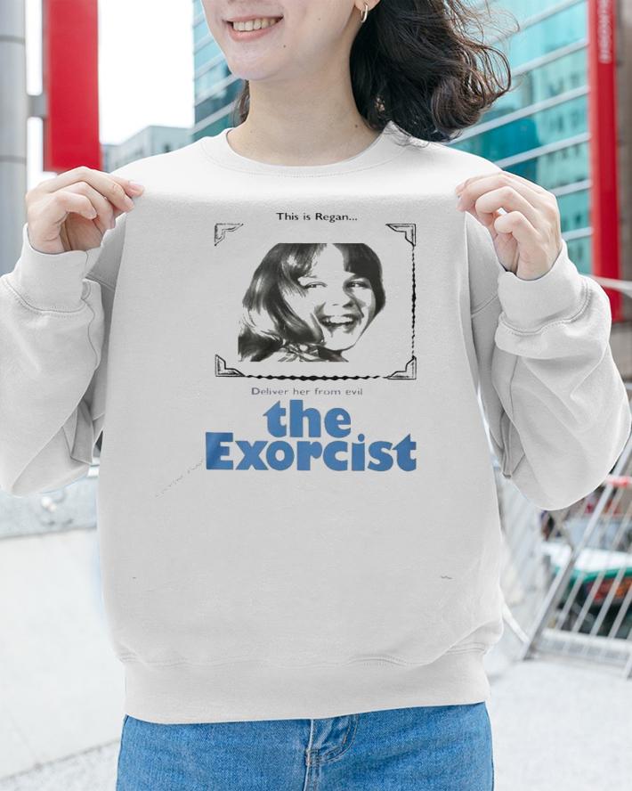 This is Regan Deliver her from evil the Exorcist shirt sweatshirt